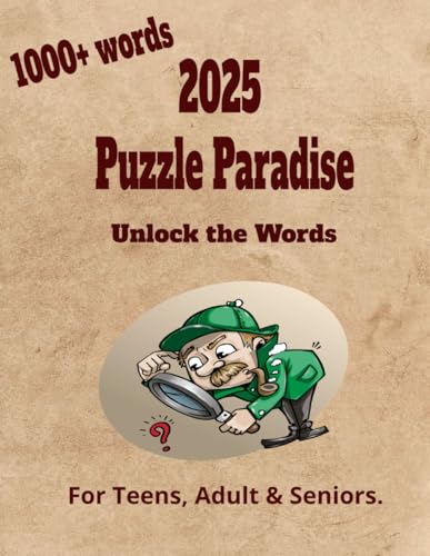 2025 Puzzle Paradise : Unlock the words von Independently published