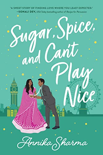 Sugar, Spice, and Can't Play Nice (Chai Masala Club, 2) von Sourcebooks Casablanca