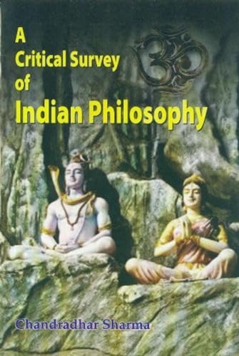 Critical Survey of Indian Philosophy