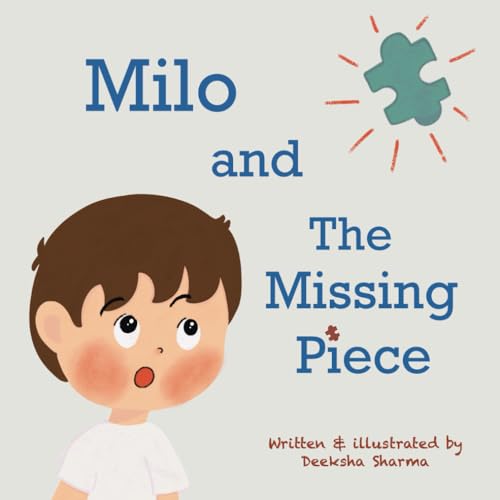 Milo and the missing piece von Independently published