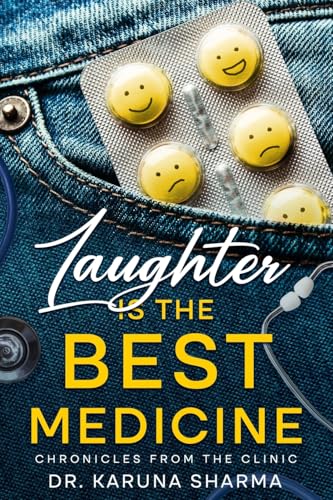 Laughter is the Best Medicine: Chronicles from the Clinic von eBookIt.com