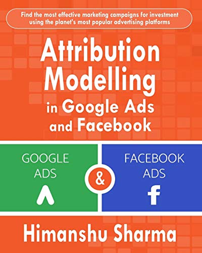 Attribution Modelling in Google Ads and Facebook von Blurb