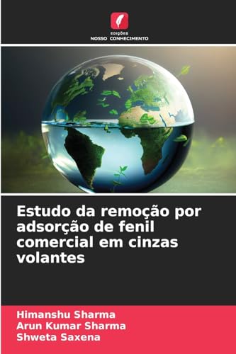 Estudo da remoção por adsorção de fenil comercial em cinzas volantes Estudo da remoção por adsorção de fenil comercial em cinzas volantes von Edições Nosso Conhecimento