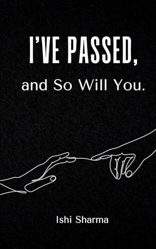 I've Passed, and So Will You. von Bookleaf Publishing