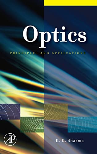 Optics: Principles and Applications Optics: Principles and Applications