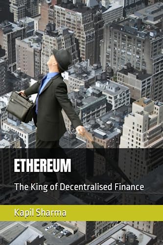 ETHEREUM: The King of Decentralised Finance