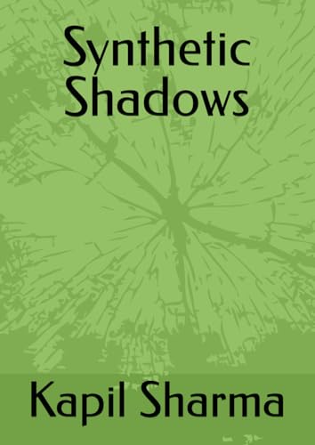 Synthetic Shadows