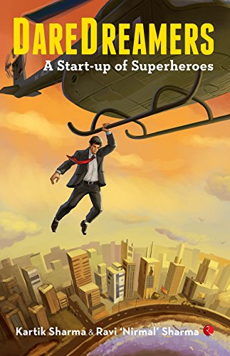 DareDreamers: A Start-up of Superheroes von Rupa Publications India
