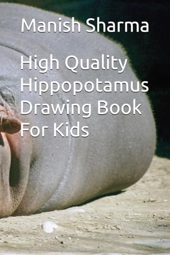 High Quality Hippopotamus Drawing Book For Kids