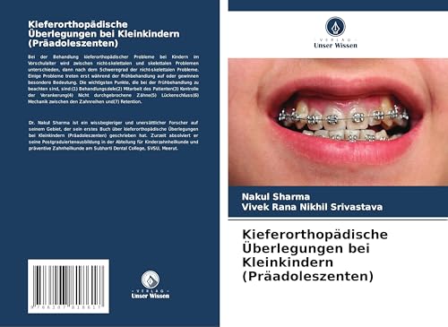 Kieferorthopädische Überlegungen bei Kleinkindern (Präadoleszenten) von Verlag Unser Wissen
