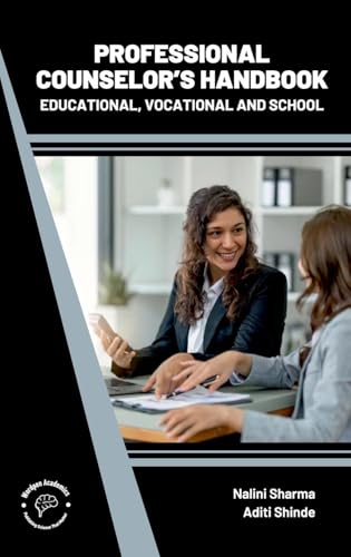 Professional Counselors Handbook: Educational Vocational and School von Wordpen Academics