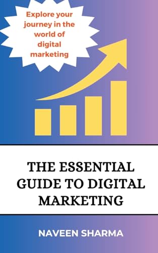 The Essential Guide to digital marketing von Writat