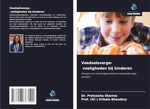 Voedseloverge- voeligheden bij kinderen: Gevolgen voor de mondgezondheid en tandheelkundige gevolgen von Uitgeverij Onze Kennis