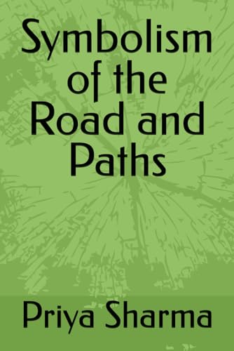 Symbolism of the Road and Paths