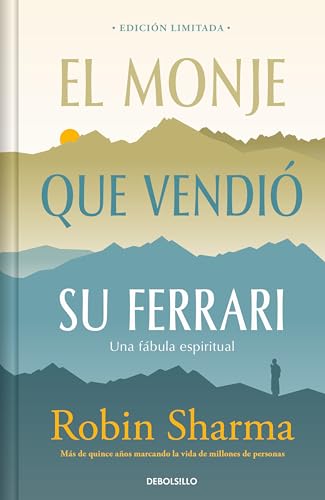 El monje que vendió su Ferrari (edición limitada): Una fábula espiritual (CAMPAÑAS)