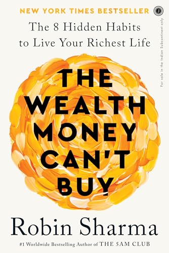 The Wealth Money Can't Buy: The 8 Hidden Habits to Live Your Richest Life von Generic