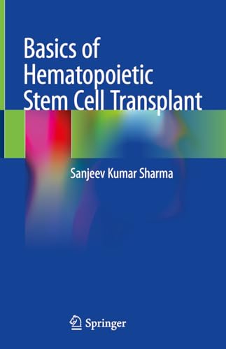Basics of Hematopoietic Stem Cell Transplant von Springer