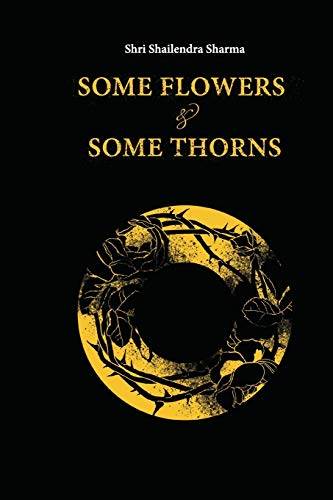 Some Flowers and Some Thorns von CREATESPACE