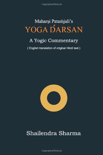 Yoga Darsan: A Yogic Commentary