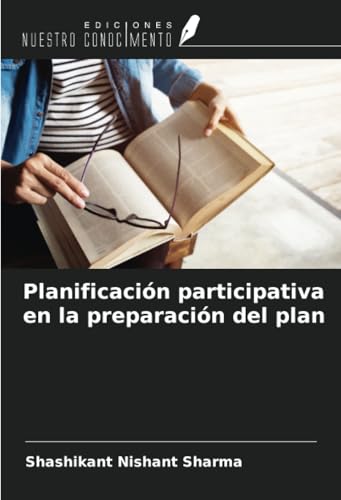Planificación participativa en la preparación del plan von Ediciones Nuestro Conocimiento