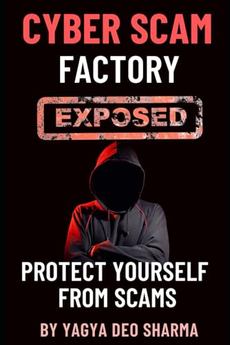 Cyber Scam Factories Exposed: Protect Yourself from Online Scams
