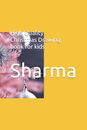 High Quality Christmas Drawing book for kids von Independently published