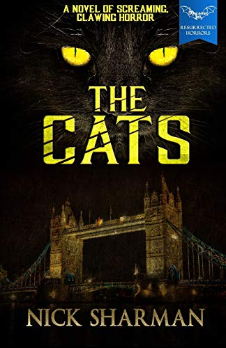The Cats (Macabre Ink Resurrected Horrors, Band 4) von Macabre Ink