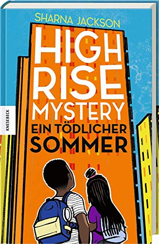 Highrise Mystery: Ein tödlicher Sommer Highrise Mystery: Ein tödlicher Sommer