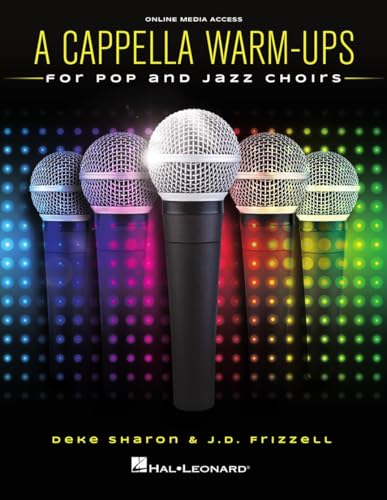 A Cappella Warm-Ups: For Pop and Jazz Choirs