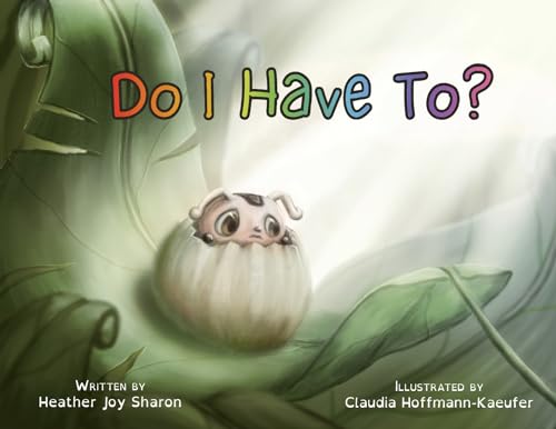 Do I Have To? von Conscious Dreams Publishing