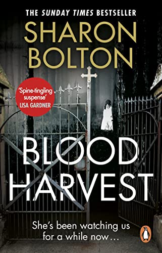 Blood Harvest: a bone-chilling, twisty thriller from Richard & Judy bestseller Sharon Bolton