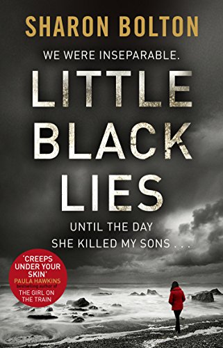 Little Black Lies: a tense and twisty psychological thriller from Richard & Judy bestseller Sharon Bolton Little Black Lies: a tense and twisty psychological thriller from Richard & Judy bestseller Sharon Bolton von Penguin