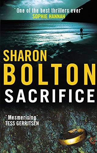 Sacrifice: a chilling, haunting, addictive thriller from Richard & Judy bestseller Sharon Bolton von Penguin
