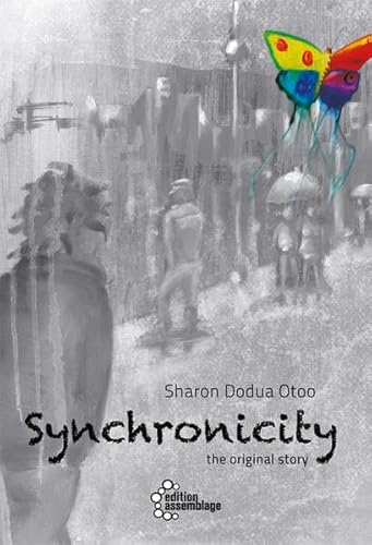 Synchronicity: the original story von edition assemblage
