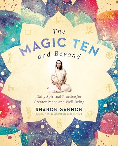 The Magic Ten and Beyond: Daily Spiritual Practice for Greater Peace and Well-Being von Tarcher