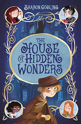 The House of Hidden Wonders von Stripes Publishing
