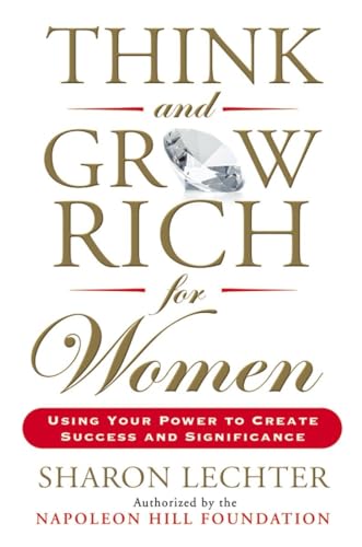 Think and Grow Rich for Women: Using Your Power to Create Success and Significance (Think and Grow Rich Series) von TarcherPerigee