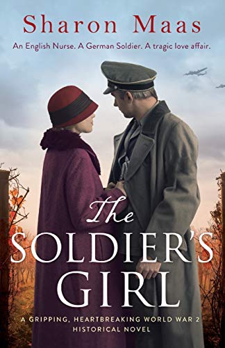 The Soldier's Girl: A gripping, heart-breaking World War 2 historical novel von Bookouture
