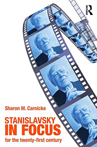 Stanislavsky in Focus (Routledge Theatre Classics) von Routledge