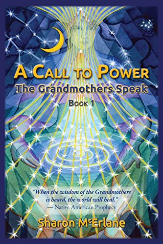 A Call to Power: The Grandmothers Speak von Netsource Distribution