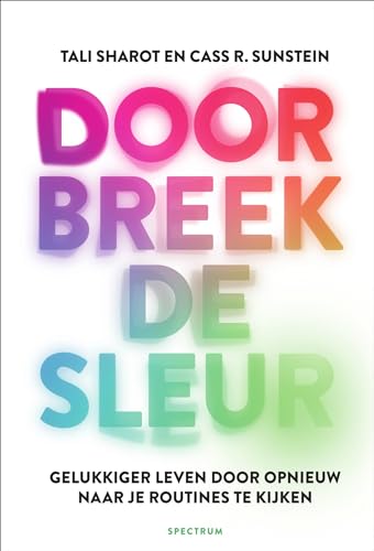 Doorbreek de sleur: gelukkiger leven door opnieuw naar je routines te kijken von Spectrum