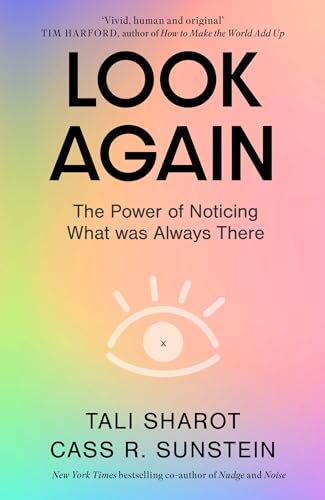 Look Again: The Power of Noticing What was Always There von Little, Brown