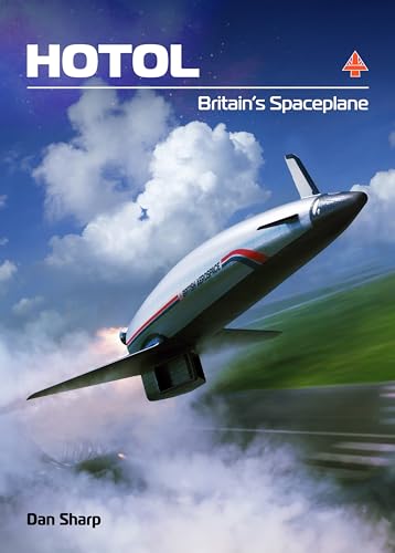 Hotol: Britain's Spaceplane von Mortons Media Group