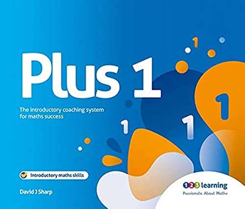 Plus 1: The Introductory Coaching System for Maths Success von Power of 2 Publishing