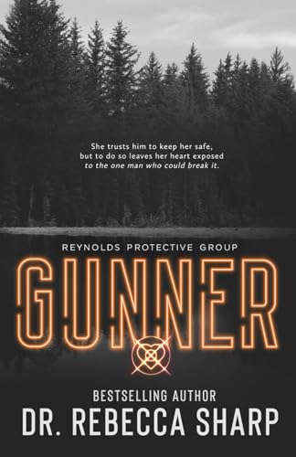 Gunner (Reynolds Protective, Band 3) von Independently published