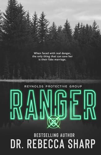 Ranger (Reynolds Protective, Band 4)
