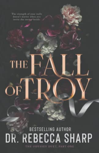 The Fall of Troy: A Student-Professor Romance (The Odyssey Duet, Band 1)