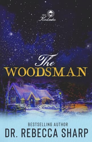 The Woodsman (The Kinkades) The Woodsman (The Kinkades) von Independently published