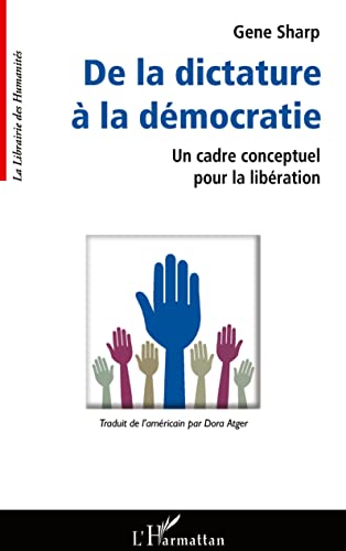 De la dictature à la démocratie: Un cadre conceptuel pour la libération von L'HARMATTAN