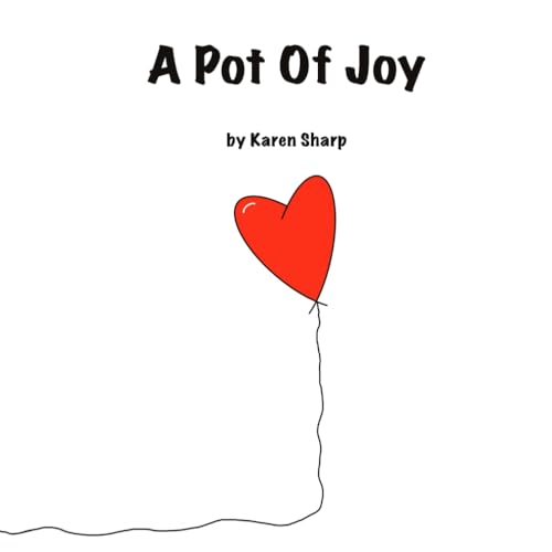 A Pot of Joy von Independently published